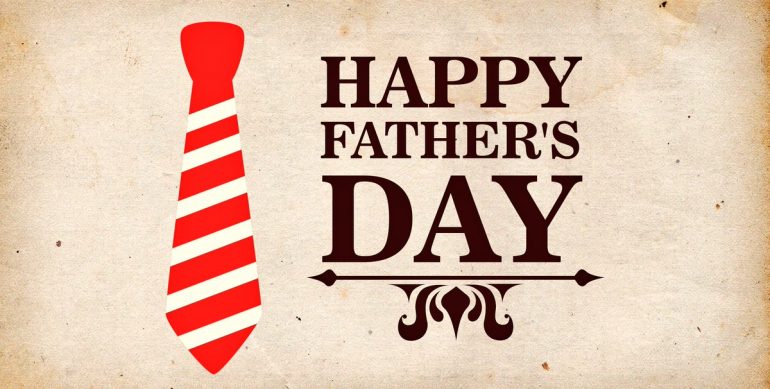 18th of June – Father’s Day