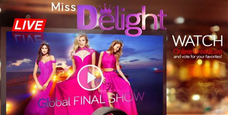Miss Delight Global Final Show on 6-7 of September