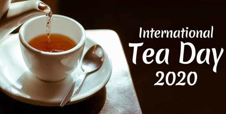 15th of December – International Tea Day