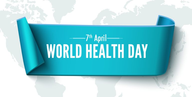 7th of April – World Health Day