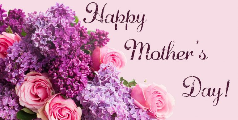Mother’s Day: Celebrate the Women Who Bring Warmth Into Our Lives